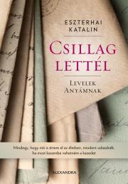 Kniha Csillag lettél - Katalin Eszterhai