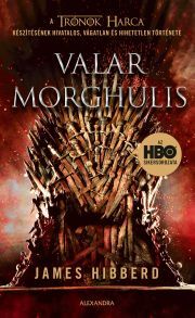 Valar Morghulis - James Hibberd