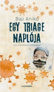 Kniha Egy triage naplója - Anikó Baji