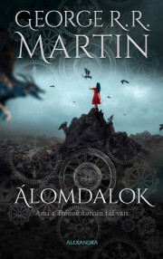 Álomdalok 2. - George R.R. Martin
