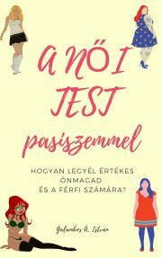 A női test pasiszemmel - Ádám Galambos