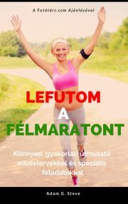 Kniha Lefutom a félmaratont - Steve A. G.