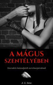 Kniha A Mágus szentélyében - Steve A. G.