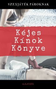 Kniha Kéjes kínok könyve - Steve A. G.