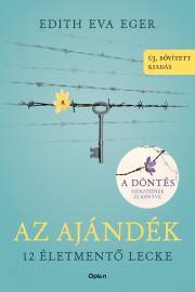 Kniha Az ajándék - Edith Eva Eger