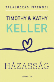 Kniha Házasság - Timothy Keller,Kathy Keller