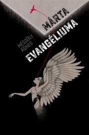 Kniha Márta evangéliuma - Ágnes Mészöly