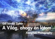A világ, ahogy én látom - Gál Sándor Zoltán
