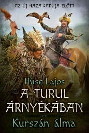Kurszán álma - Lajos Hüse