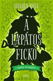 A lapátos fickó - Rose Holden