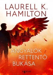 Kniha Angyalok rettentő bukása - Laurell K. Hamilton