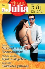 Kniha Arany Júlia 57. - Colter Cara,Douglas Michelle,Cathy Williams