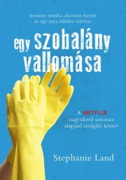 Egy szobalány vallomása - Stephanie Land kúpite na Panta Rhei