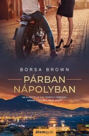 Párban Nápolyban - Borsa Brown kúpite na Panta Rhei