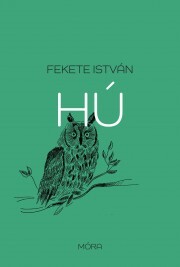 Kniha Hú (felújított kiadás) - István Fekete