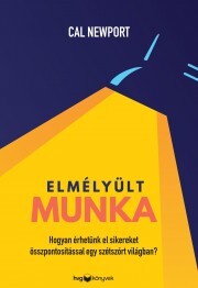 Elmélyült munka - Cal Newport kúpite na Panta Rhei