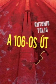 Kniha A 106-os út - Talia Antonio
