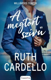 A megtört szívű - Ruth Cardello