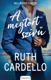 Kniha A megtört szívű - Ruth Cardello