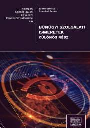 Kniha Bűnügyi szolgálati ismeretek - Szendrei Ferenc