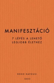 Manifesztáció - Nafousie Roxie