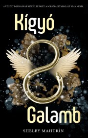 Kígyó & Galamb - Shelby Mahurinová kúpite na Panta Rhei