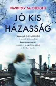Jó kis házasság - Kimberly McCreight kúpite na Panta Rhei