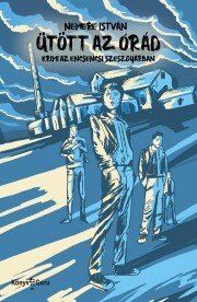 Kniha Ütött az órád - István Nemere