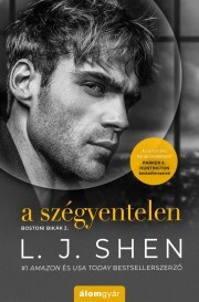 Kniha A szégyentelen - Shen L. J.