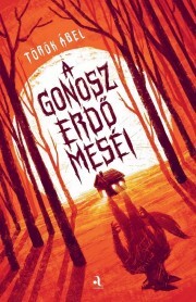 A gonosz erdő meséi - Ábel Török kúpite na Panta Rhei