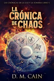 La Crónica de Chaos - Cain D.M.