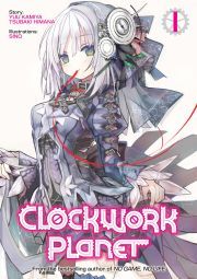 Kniha Clockwork Planet: Volume 1 - Yuu Kamiya Tsubaki Himana