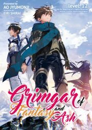 Kniha Grimgar of Fantasy and Ash: Volume 12 - Jyumonji Ao
