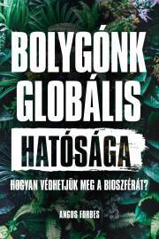Kniha Bolygónk ?globális hatósága - Forbes Angus