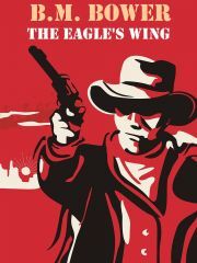 The Eagle\'s Wing - Bower B.M.