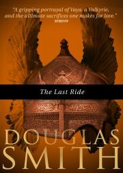 Kniha The Last Ride - Smith Douglas