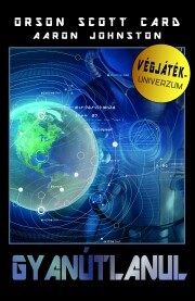 Gyanútlanul - Orson Scott Card,Aaron Johnston