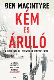 Kém és áruló - Ben Macintyre kúpite na Panta Rhei