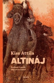 Kniha Altináj - Attila Kiss