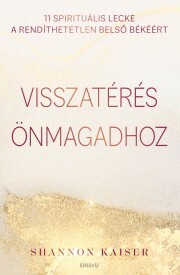 Visszatérés önmagadhoz - Shannon Kaiser kúpite na Panta Rhei