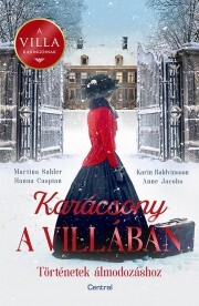 Kniha Karácsony a villában - Hanna Caspian,Anne Jacobsová,Karin Baldvinsson,Martina Sahler