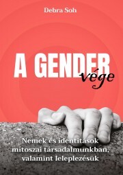 Kniha A gender vége - Soh Debra