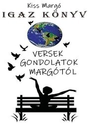Kniha Versek, gondolatok Margótól - Kiss Margó