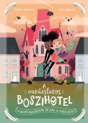 Kniha A varázslatos boszihotel - Ulrike Rylance