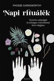 Napi rituálék - Phoebe Garnsworthy kúpite na Panta Rhei