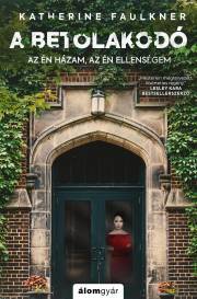 A betolakodó - Katherine Faulkner kúpite na Panta Rhei