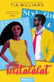 Telitalálat - Tia Williams kúpite na Panta Rhei