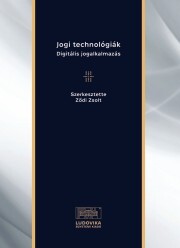 Jogi technológiák - Ződi Zsolt