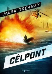 Kniha Célpont - Mark Greaney