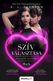 Kniha A szív választása - Jackson A. L.